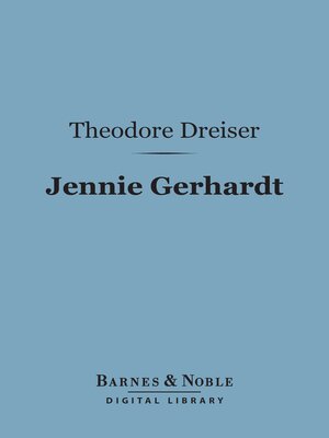 cover image of Jennie Gerhardt (Barnes & Noble Digital Library)